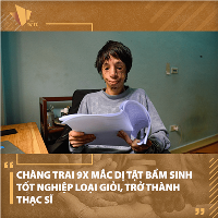 Chàng trai 9X mắc dị tật bẩm sinh tốt nghiệp loại giỏi, trở thành thạc sĩ