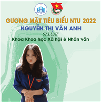 Nguyễn Thị Vân Anh - Gương mặt NTU tiêu biểu năm 2022