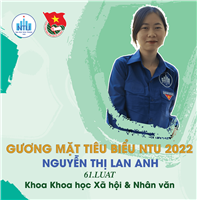 Nguyễn Thị Lan Anh - Gương mặt NTU tiêu biểu năm 2022